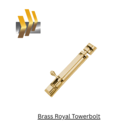 Brass Royal Towerbolt